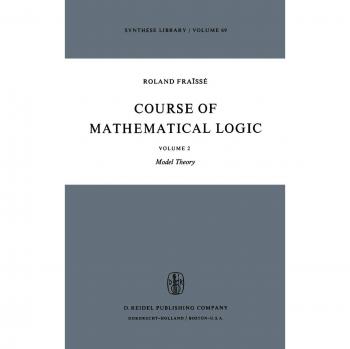 Course of Mathematical Logic: Volume 2 Model Theory