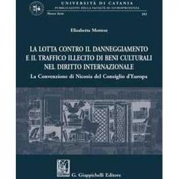 La lotta contro il danneggiamento e il traffico illecito di beni ... Elisabetta Mottese