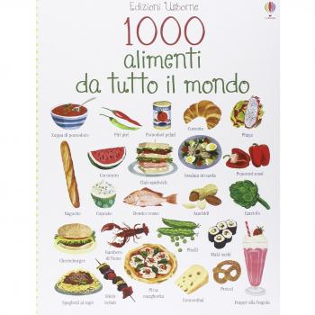 1000 alimenti da tutto il mondo