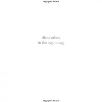 Diane Arbus: In the Beginning by Jeff L Rosenheim: New