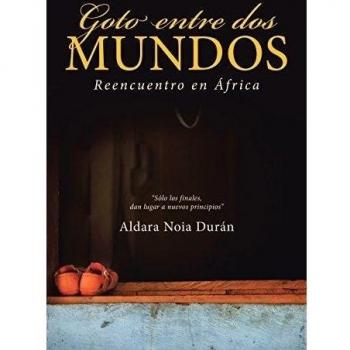 Goto entre dos mundos: Reencuentro en África