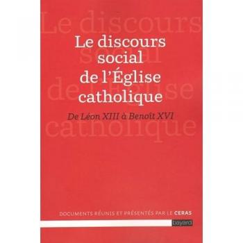 Le Discours Social De L'eglise Catholique