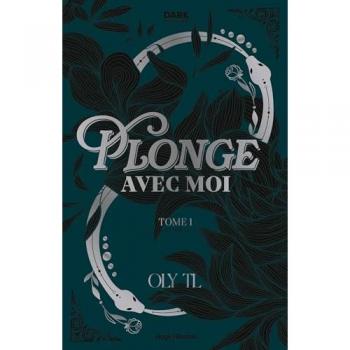Plonge avec moi Tome 1