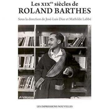 XIXes siècles de Roland Barthes (Les)