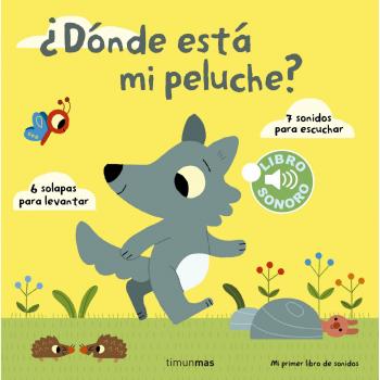 ¿dónde está mi peluche? mi primer libro de sonidos