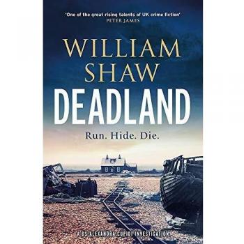 Deadland: the second ingeniously unguessable thriller in the D S Cupidi series