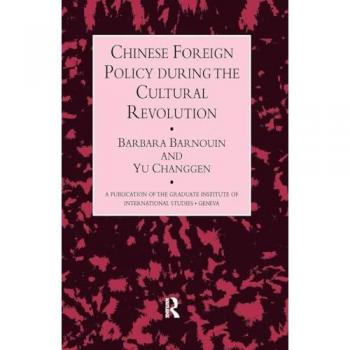 Chinese Foreign Policy (Publication of the Graduate Institute of International Studi)
