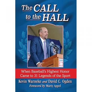 The Call to the Hall: When Baseball's Highest Honor Came to 31 Legends of the Sport