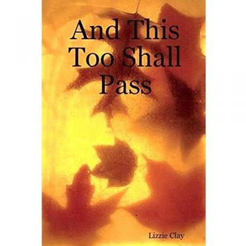 And This Too Shall Pass