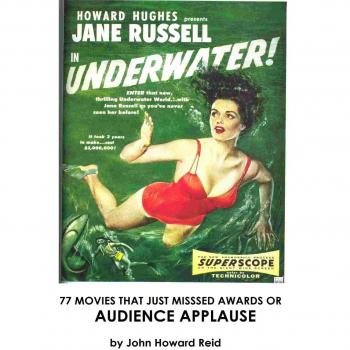 77 Movies That Just Missed Awards or Audience Applause