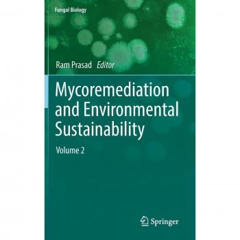 Mycoremediation and Environmental Sustainability