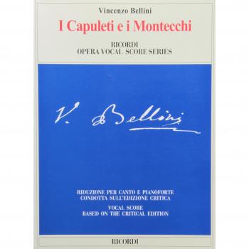 I Capuleti E I Montecchi: Piano/Vocal Score Reduction Based on the Critical Edition, Sachbücher