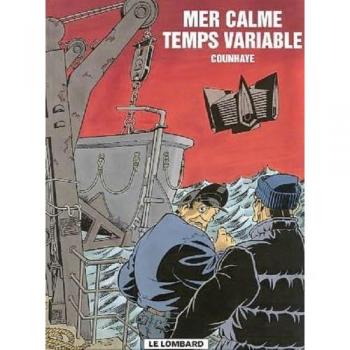 MER CALME, TEMPS VARIABLE (Voyages de l'He)