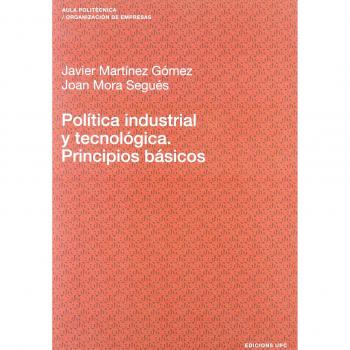 Poltica Industrial y Tecnolgica. Principios Bsicos
