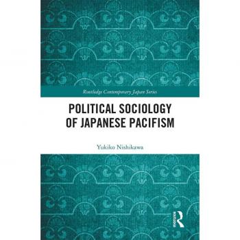 Political Sociology of Japanese Pacifism