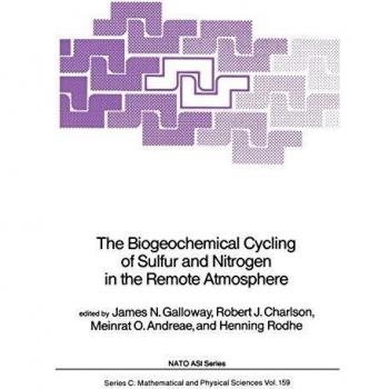 The Biogeochemical Cycling of Sulfur and Nitrogen in the Remote Atmosphere