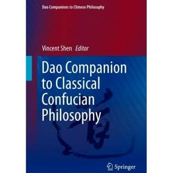 Dao Companion to Classical Confucian Philosophy