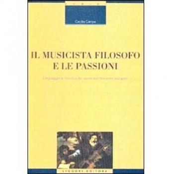 Il musicista filosofo e le passioni. Linguaggio e retorica dei suoni nel Seicento europeo