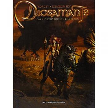 Diosamante, tome 2: La Parabole du fils perdu