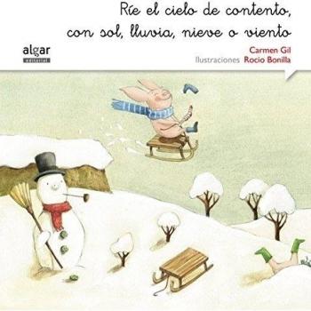 Ríe el cielo de contento, con sol, lluvia o viento