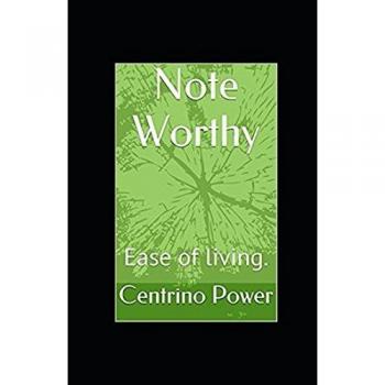 Note Worthy: Ease of living.