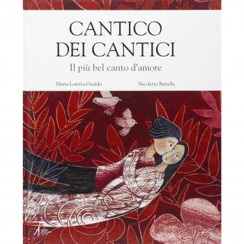 Cantico dei cantici. Il più bel canto d'amore