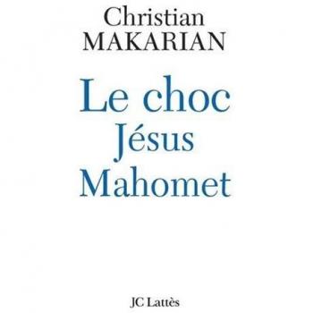 Le choc Jésus Mahomet