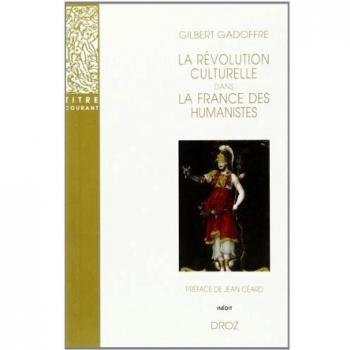 La révolution culturelle dans la france des humanistes : guillaume budé et françois ier