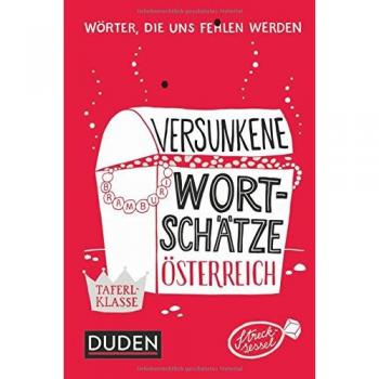 Duden, versunkene Wortscha¨tze O¨sterreich | kolektiv