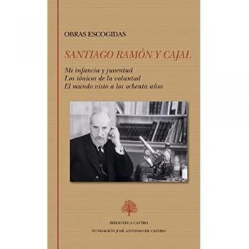 Santiago Ramón y Cajal. Obras escogidas: 266
