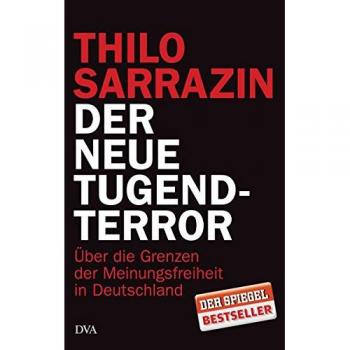Der neue Tugendterror: Über die Grenzen der Meinungsfreiheit in Deutschland