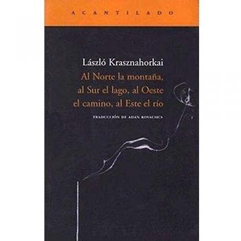 Al Norte La Montaña, Al Sur El Lago, Al Oeste El Camino