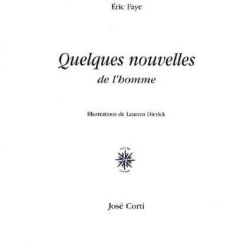 Quelques nouvelles de l'homme
