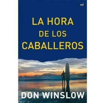 La Hora de los Caballeros