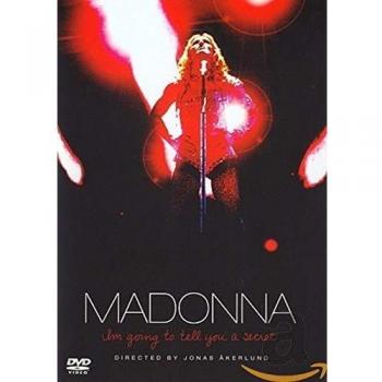 Madonna I'm Going To Tell You A Secret