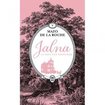 Jalna : La saga des Whiteoak