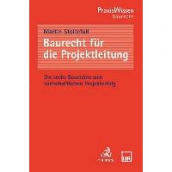 Stoltefuss, Martin: Baurecht für die Projektleitung