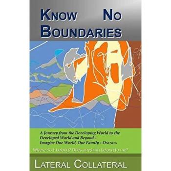 Lateral Collateral: Know No Boundaries