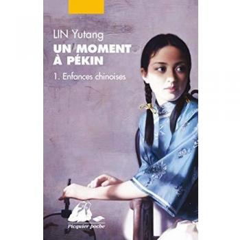 Un moment à Pékin, Tome 1 : Enfances chinoises