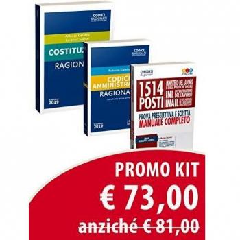Kit 1514 posti Ministero del lavoro e delle politiche sociali, INL e INAIL. Prova preselettiva e scritta. Manuale completo-Costituzione ragionata-Codice amministrativo ragionato