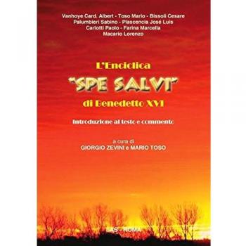 L'enciclica «Spe salvi» di Benedetto XVI. Introduzione al testo e commento