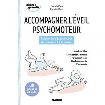 Accompagner l'éveil psychomoteur