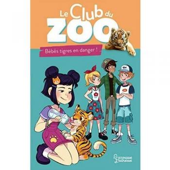 Le club du zoo : Bébés tigres en danger !