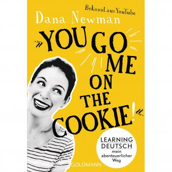 You go me on the cookie! Learning Deutsch