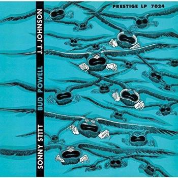 Sonny Stitt Bud Powell J.J. Johnson