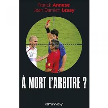A mort l'arbitre ?