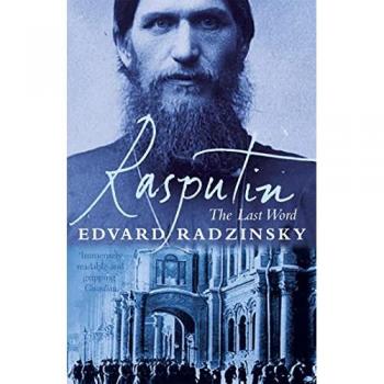 Rasputin: The Last Word