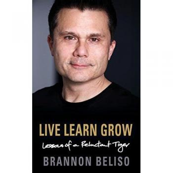 Live Learn Grow: Lessons of a Reluctant Tiger