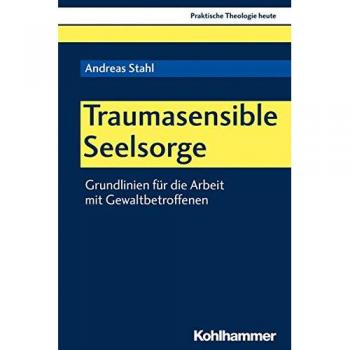 Traumasensible Seelsorge