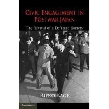 Civic Engagement in Postwar Japan: The Revival of a Defeated Society